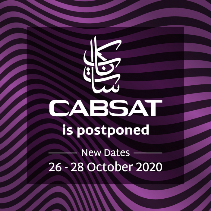 CABSAT 2020, CABSAT 2020 postponed CABSAT 2020, CABSAT 2020 postponed